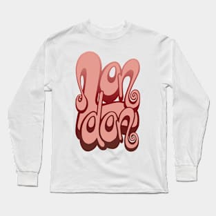 London lettering art - blooming dahlia pink Long Sleeve T-Shirt